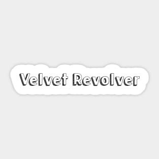 Velvet Revolver // Typography Design Sticker